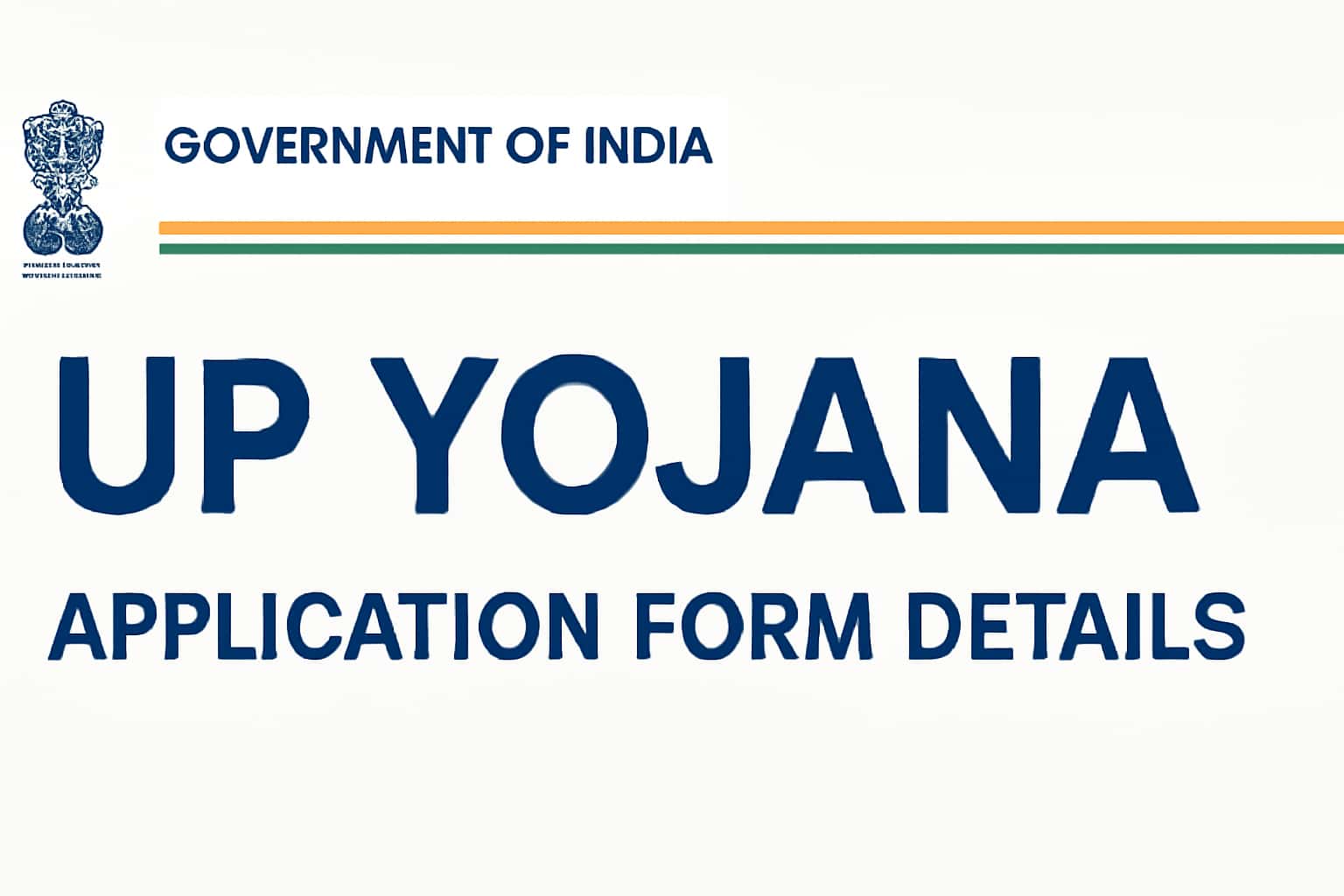 UP Yojana Application Form Details